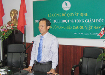 Ông Trần Ngọc Thuận Ủy viên Hội đồng quản trị - Tổng Giám đốc Tập đoàn Công nghiệp Cao su VN