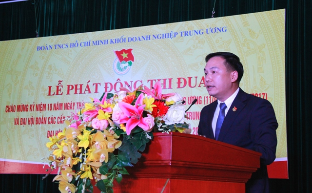 Đồng chí Hồ Xuân Trường - Bí thư Đoàn Khối DNTW phát động thi đua.